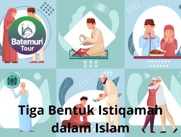 Tiga Bentuk Istiqamah dalam Islam